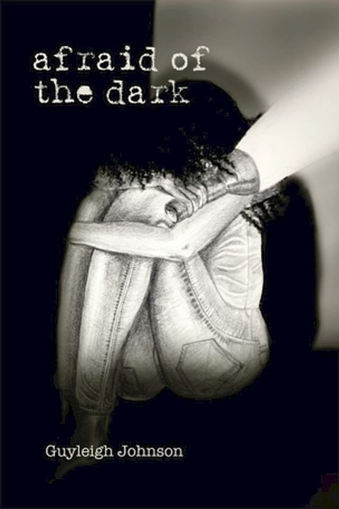 Afraid of the Dark(Kobo/電子書)