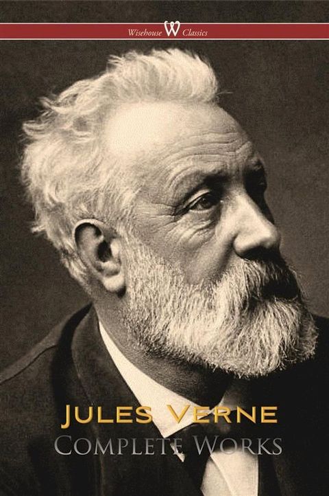 Jules Verne: Complete Works(Kobo/電子書)