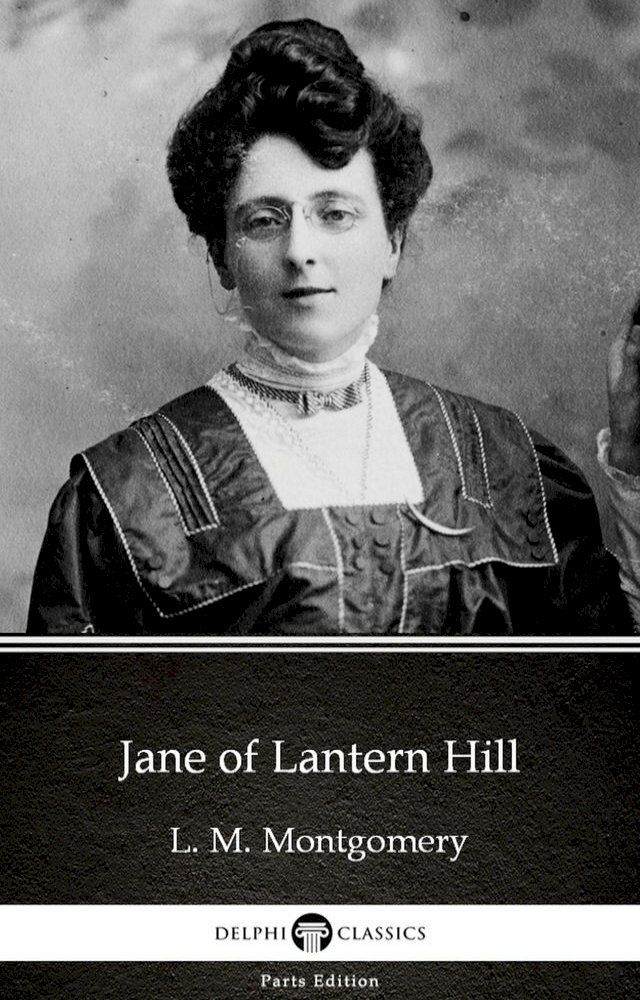  Jane of Lantern Hill by L. M. Montgomery (Illustrated)(Kobo/電子書)