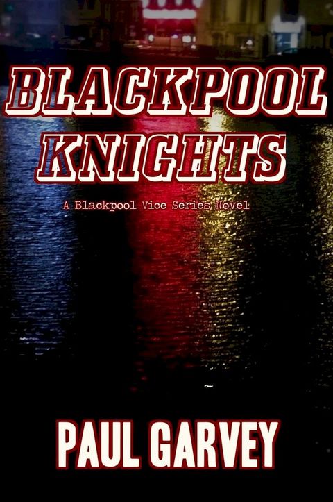 Blackpool Knights(Kobo/電子書)