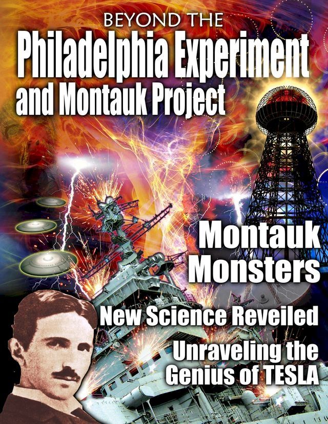  the Montauk Project and Philadelphia Experiment(Kobo/電子書)