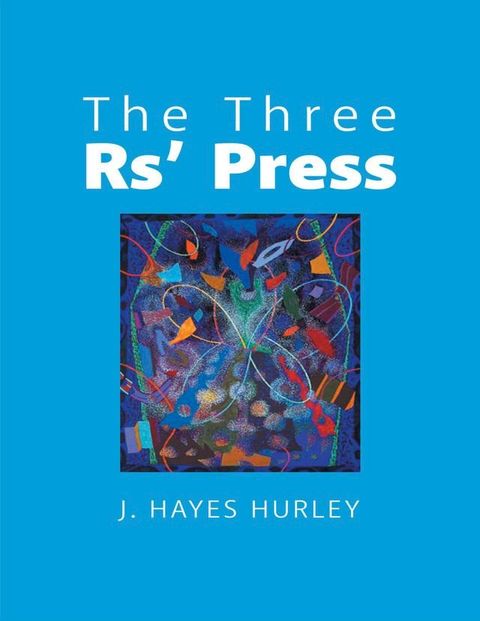 The Three Rs' Press(Kobo/電子書)