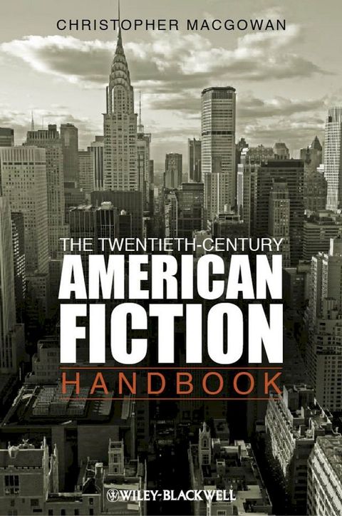 The Twentieth-Century American Fiction Handbook(Kobo/電子書)