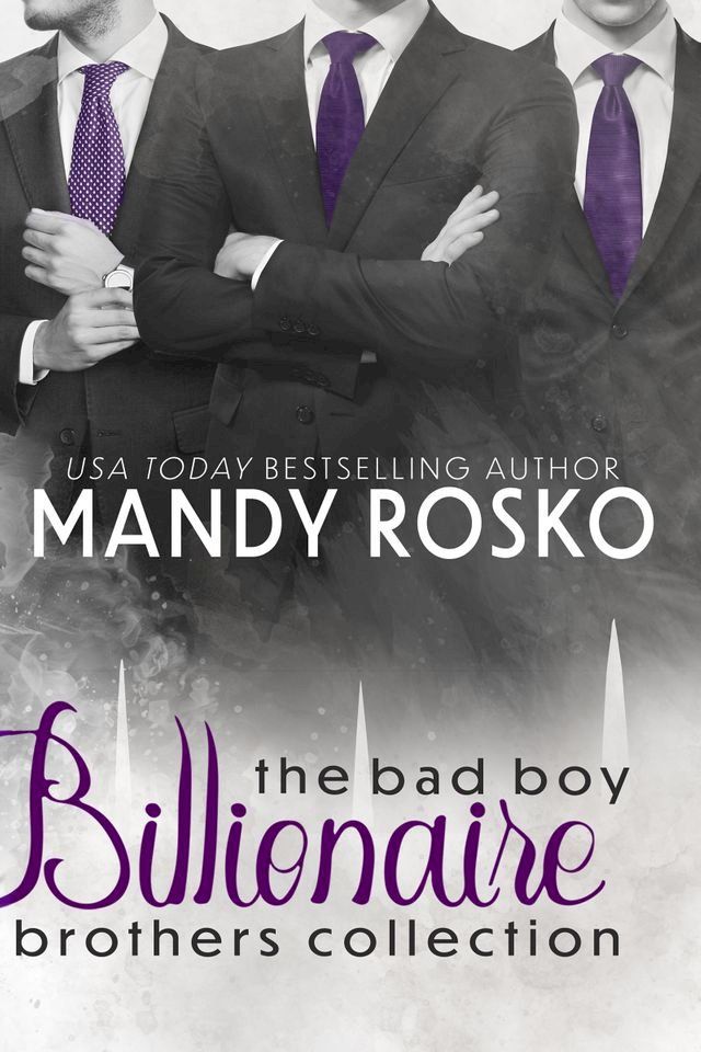  The Bad Boy Billionaire Brothers Collection(Kobo/電子書)