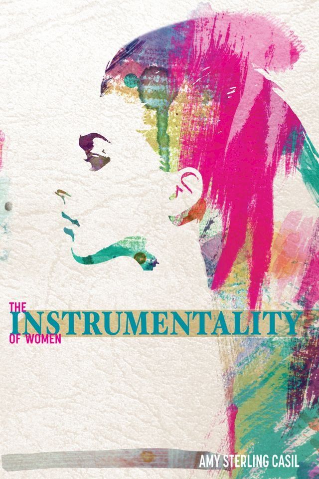  The Instrumentality of Women(Kobo/電子書)