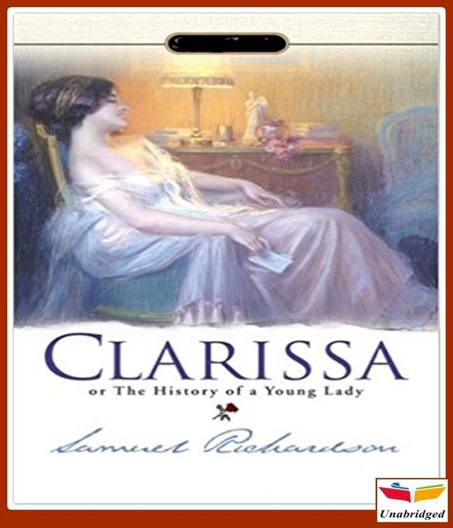  Clarissa Harlowe; or the history of a young lady Volume 7(Kobo/電子書)