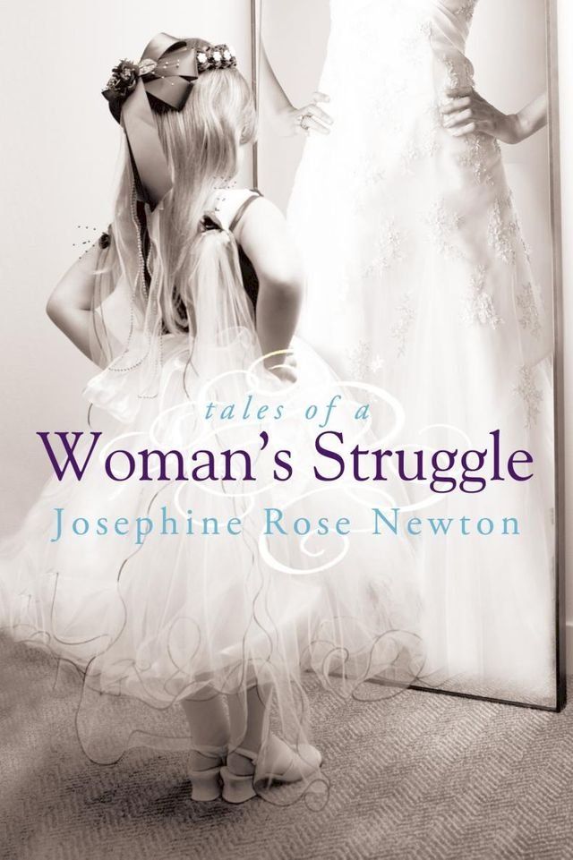  Tales of a Woman's Struggle(Kobo/電子書)