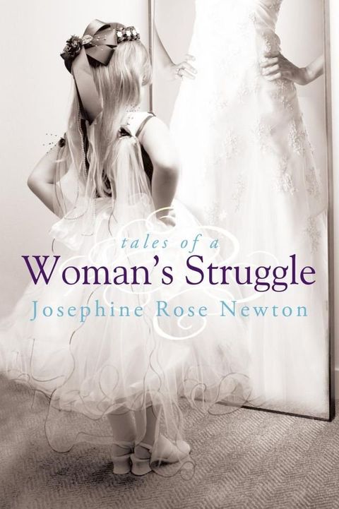 Tales of a Woman's Struggle(Kobo/電子書)