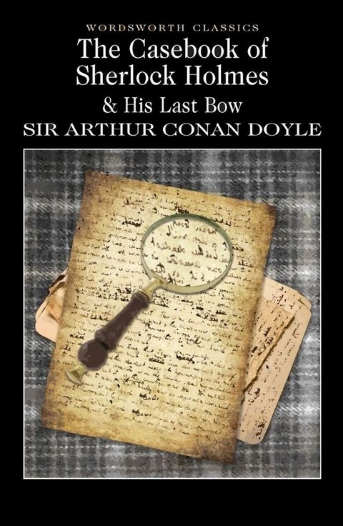 The Casebook of Sherlock Holmes & His Last Bow(Kobo/電子書)