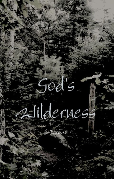 God's Wilderness(Kobo/電子書)