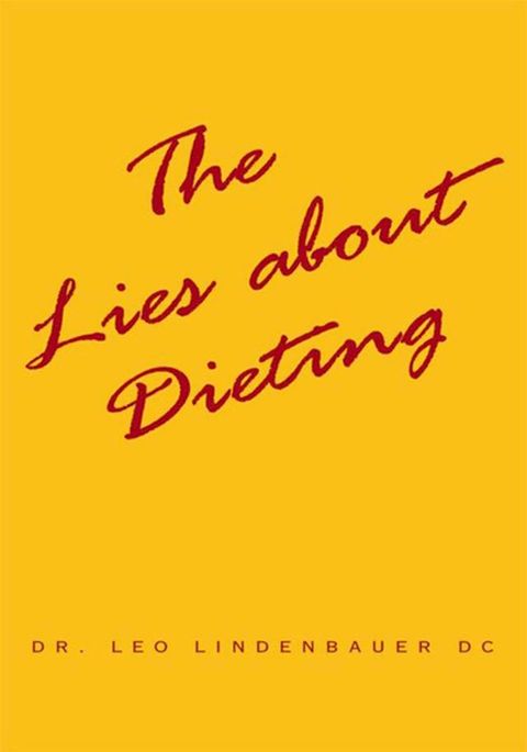 The Lies About Dieting(Kobo/電子書)