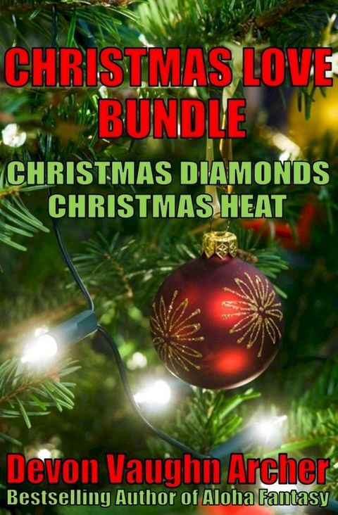 Christmas Love Bundle: Christmas Diamonds and Christmas Heat(Kobo/電子書)