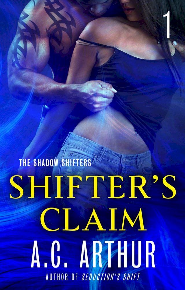  Shifter's Claim Part I(Kobo/電子書)