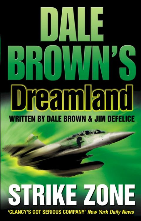 Strike Zone (Dale Brown’s Dreamland, Book 5)(Kobo/電子書)