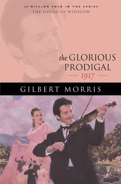 Glorious Prodigal, The (House of Winslow Book #24)(Kobo/電子書)