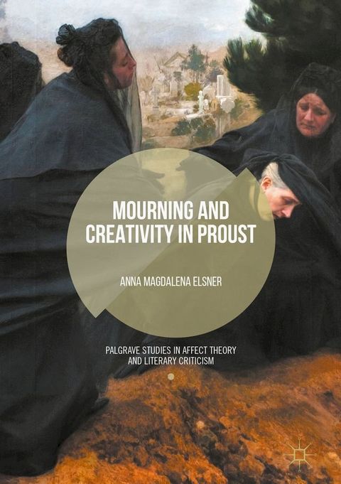 Mourning and Creativity in Proust(Kobo/電子書)