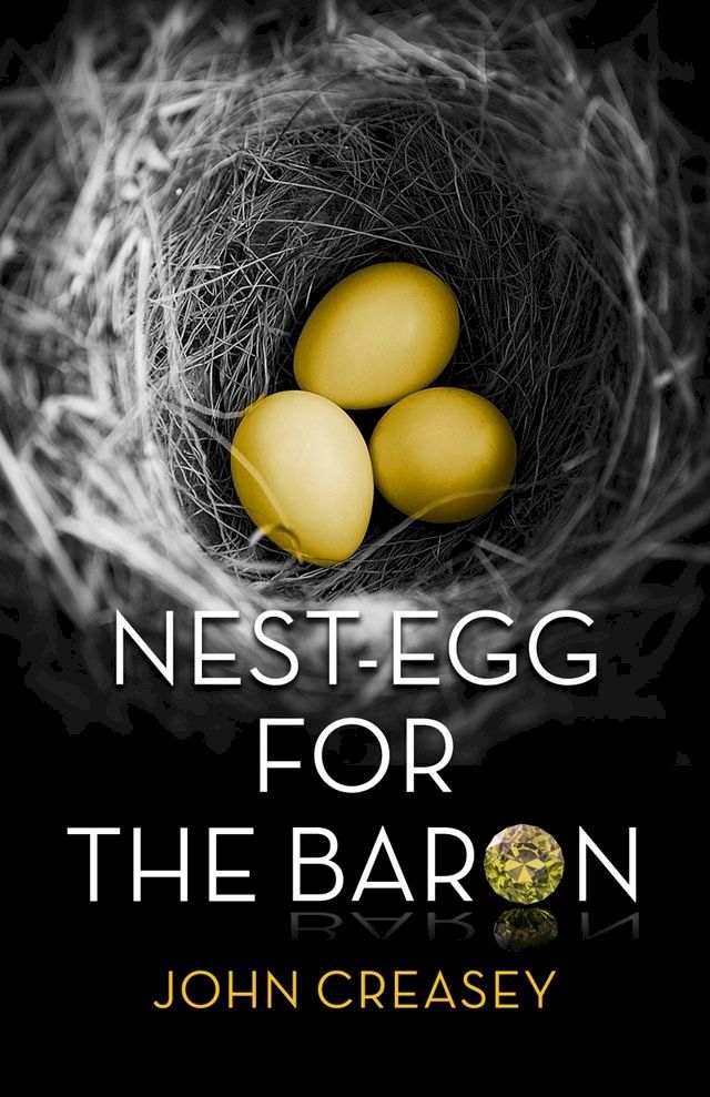  Nest-Egg for the Baron: (Writing as Anthony Morton)(Kobo/電子書)