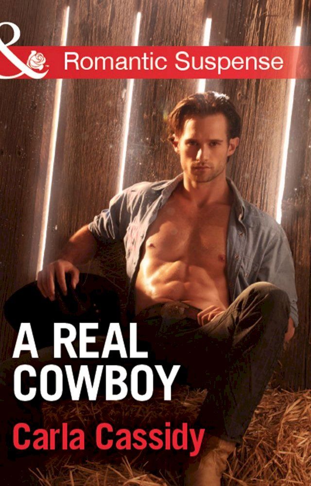  A Real Cowboy (Cowboys of Holiday Ranch, Book 1) (Mills & Boon Romantic Suspense)(Kobo/電子書)