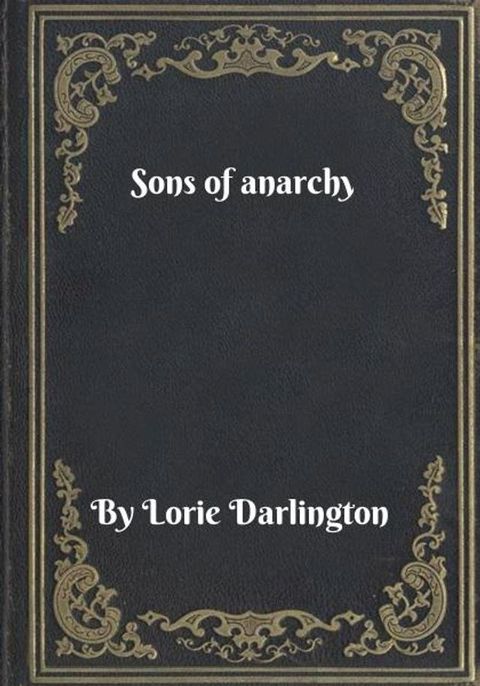 Sons of anarchy(Kobo/電子書)