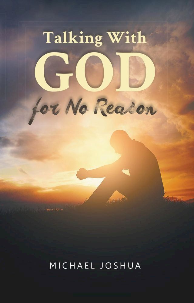  Talking With GOD for No Reason(Kobo/電子書)