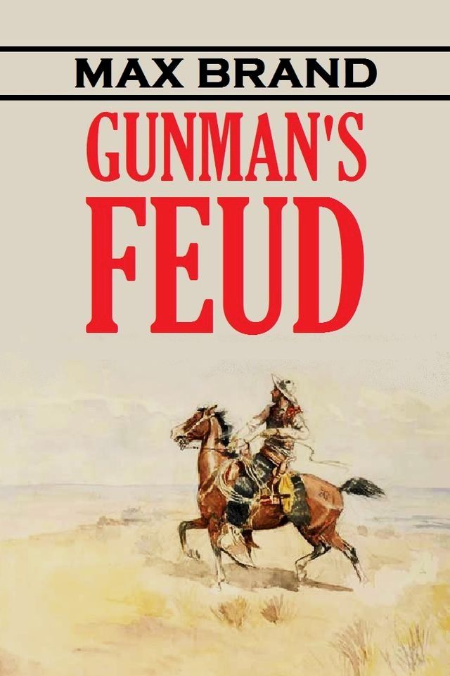  Gunman's Feud(Kobo/電子書)