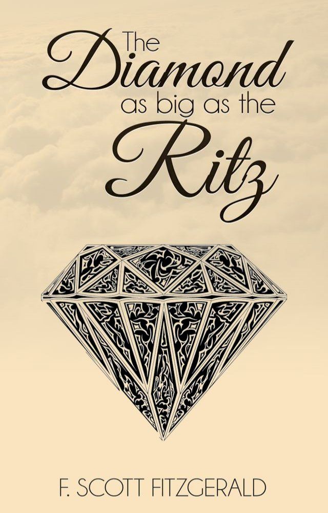  The Diamond as big as The Ritz(Kobo/電子書)