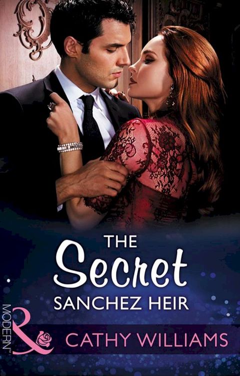 The Secret Sanchez Heir (Mills & Boon Modern)(Kobo/電子書)