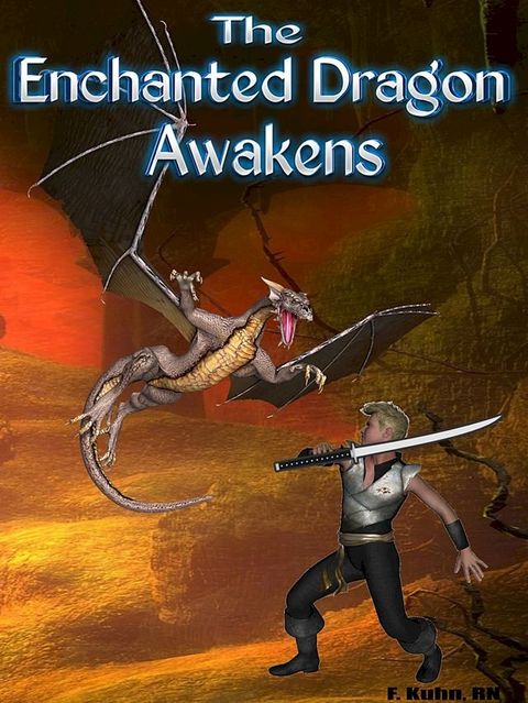 The Enchanted Dragon Awakens(Kobo/電子書)