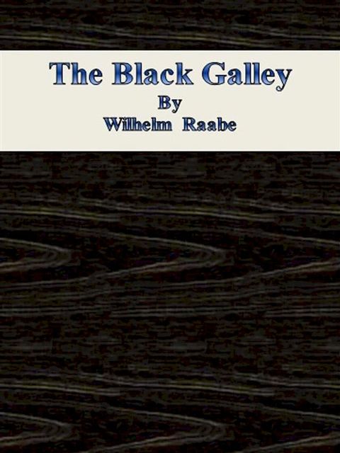 The Black Galley(Kobo/電子書)