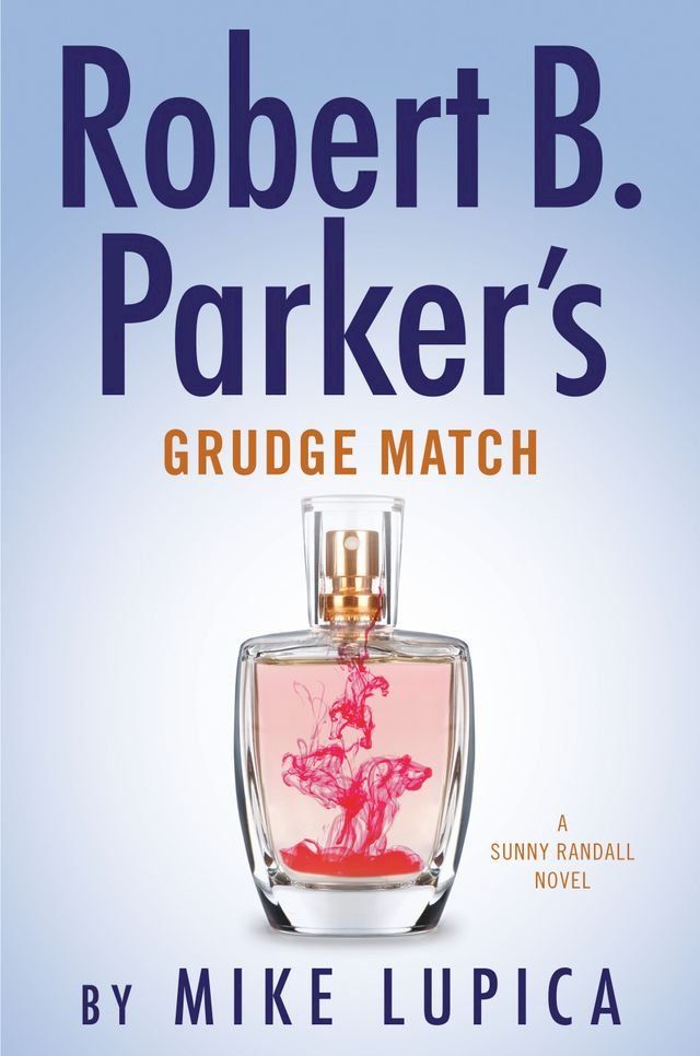  Robert B. Parker's Grudge Match(Kobo/電子書)