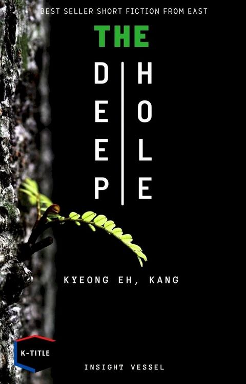 The Deep Hole(Kobo/電子書)