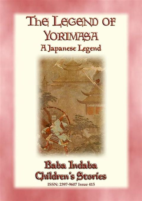 THE LEGEND OF YORIMASA - A Japanese Legend(Kobo/電子書)