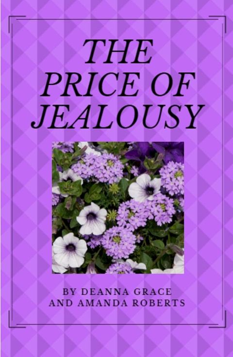 The Price of Jealousy(Kobo/電子書)