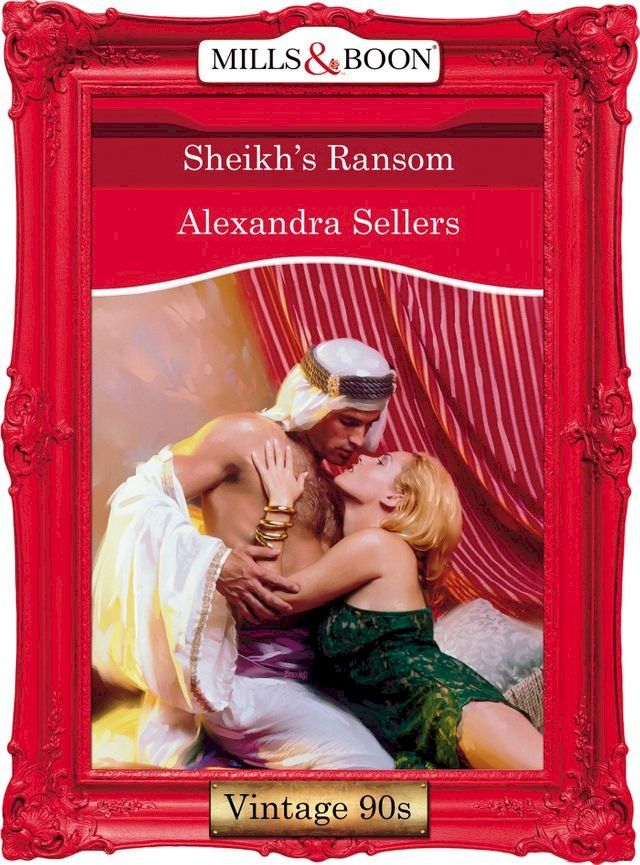  Sheikh's Ransom (Mills & Boon Vintage Desire)(Kobo/電子書)