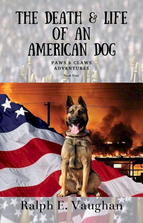 The Death & Life of an American Dog(Kobo/電子書)