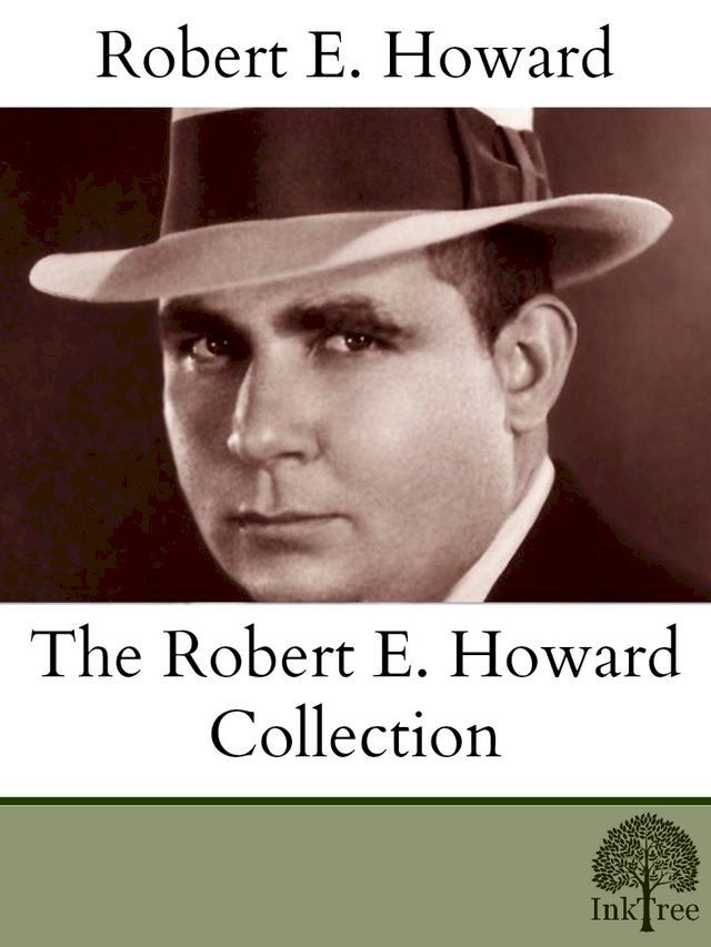  The Robert E. Howard Collection(Kobo/電子書)