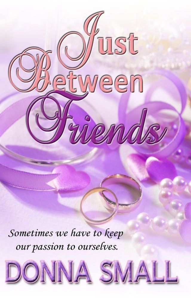  Just Between Friends(Kobo/電子書)