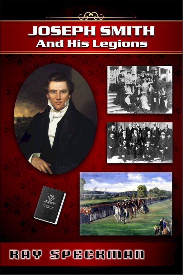  Joseph Smith and His Legions(Kobo/電子書)