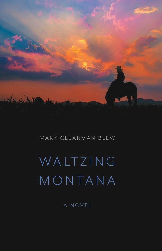  Waltzing Montana(Kobo/電子書)