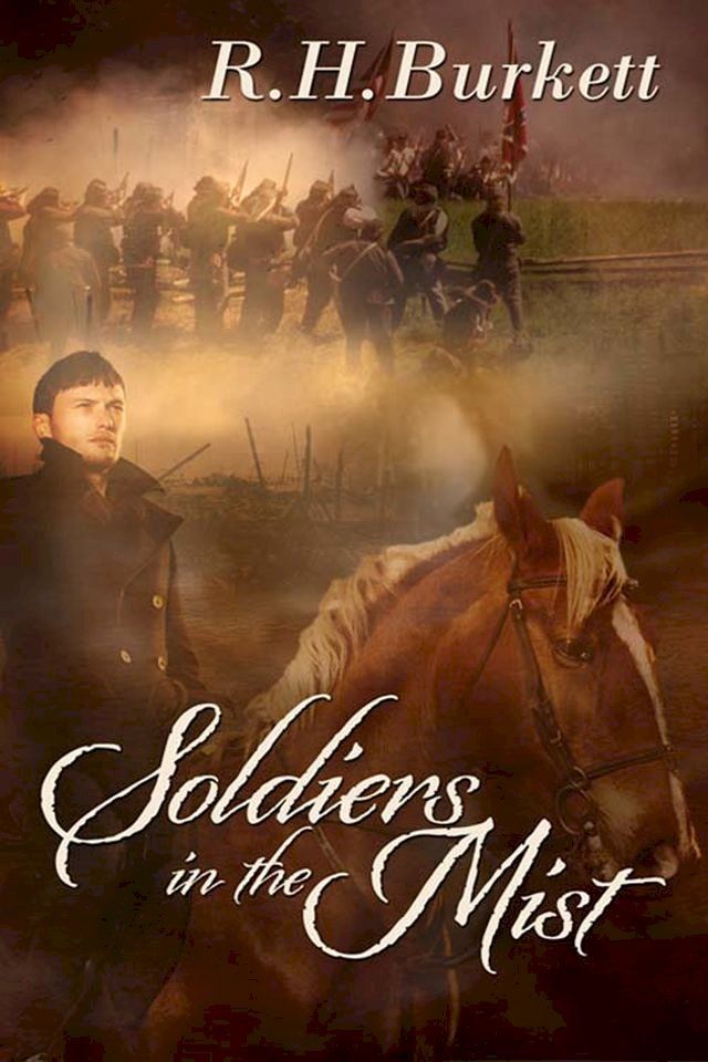  Soldiers In The Mist(Kobo/電子書)