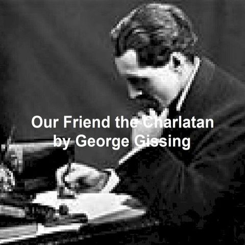 Our Friend the Charlatan(Kobo/電子書)