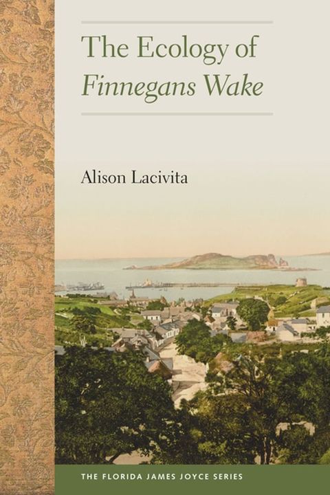 The Ecology of Finnegans Wake(Kobo/電子書)