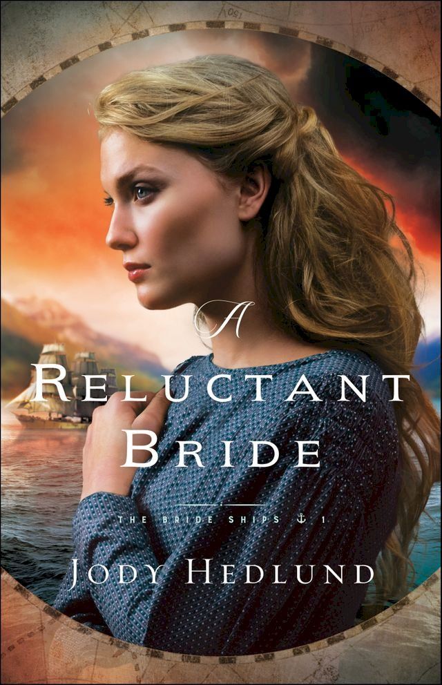  A Reluctant Bride (The Bride Ships Book #1)(Kobo/電子書)