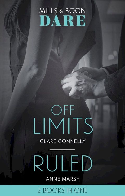 Off Limits / Ruled: Off Limits / Ruled (Hard Riders MC) (Mills & Boon Dare)(Kobo/電子書)