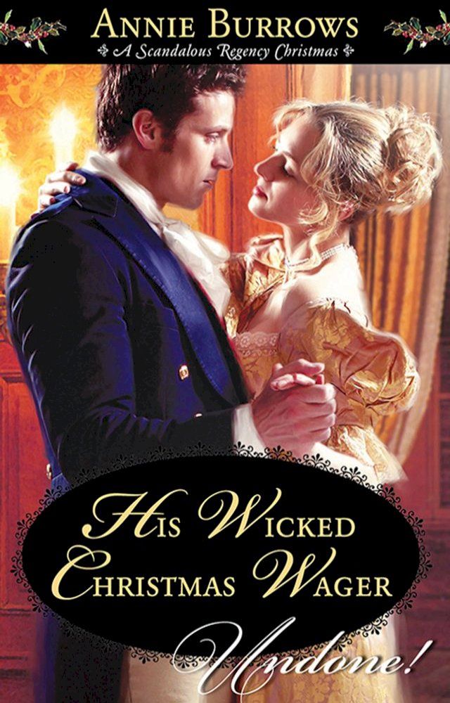  His Wicked Christmas Wager(Kobo/電子書)