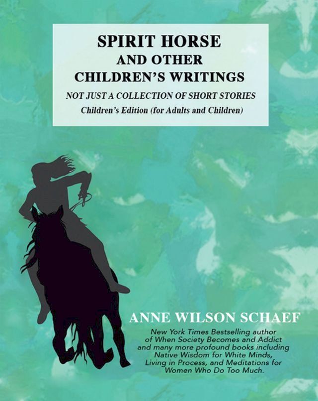  Spirit Horse and Other Children’s Writings(Kobo/電子書)