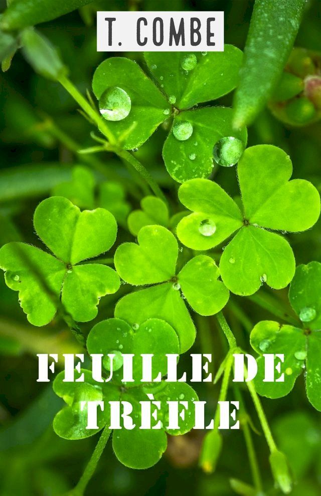  Feuille de Tr&egrave;fle(Kobo/電子書)