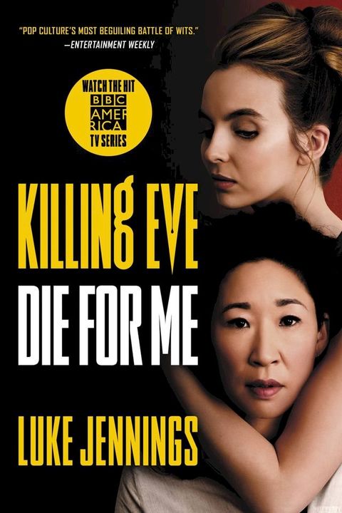 Killing Eve: Die for Me(Kobo/電子書)