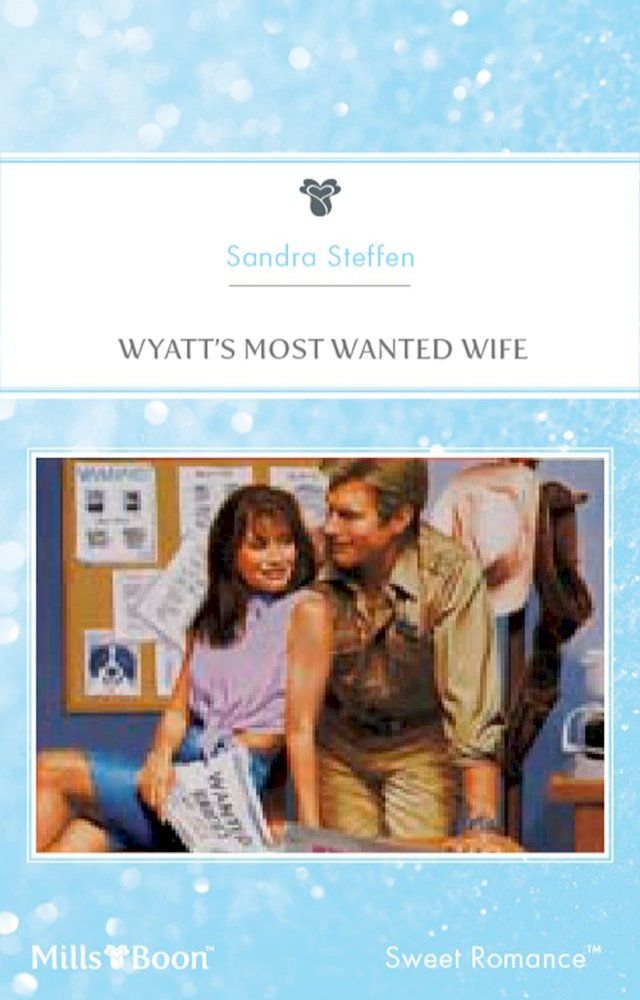  Wyatt's Most Wanted Wife(Kobo/電子書)