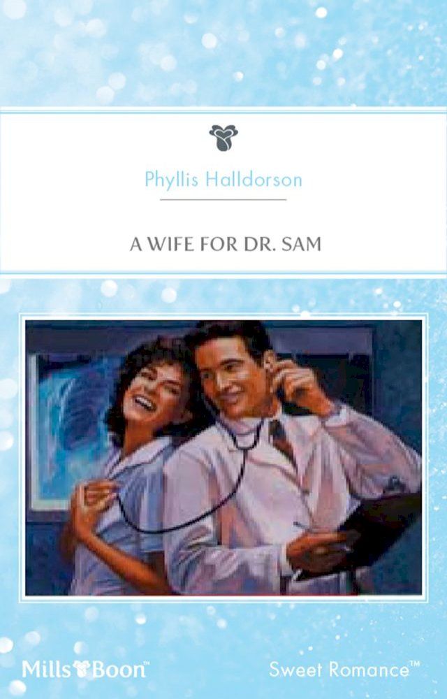  A Wife For Dr. Sam(Kobo/電子書)